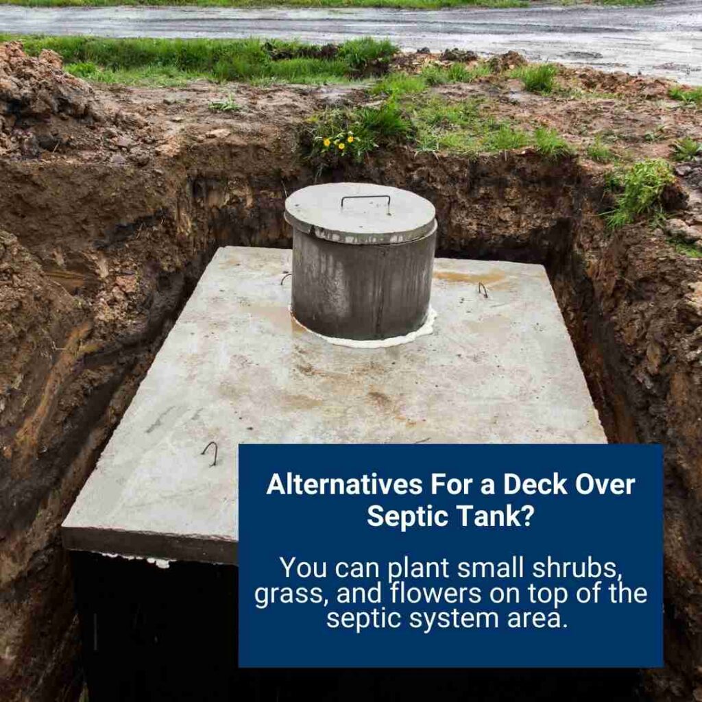 Alternatives For a Deck Over Septic Tank