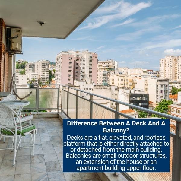 Difference Between A Deck And A Balcony
