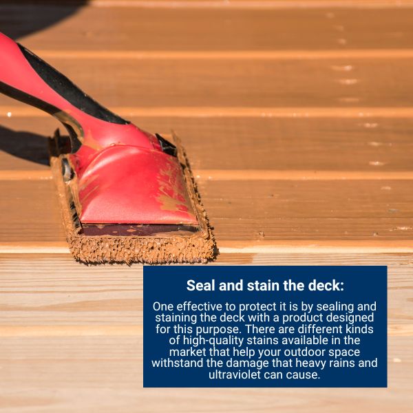 Seal and stain the deck