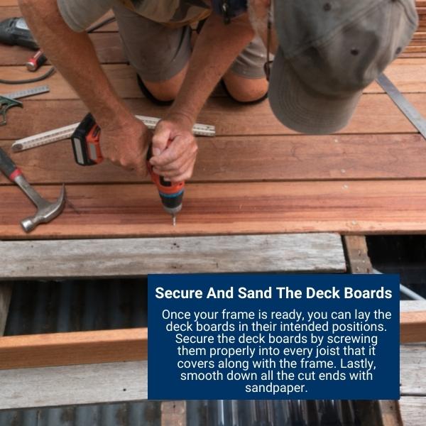 Secure And Sand The Deck Boards