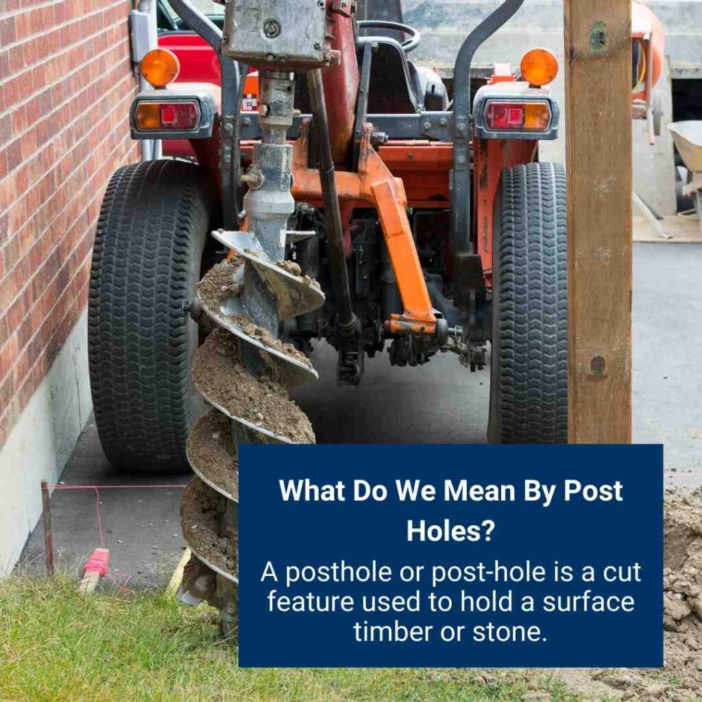 What Do We Mean By Post Holes