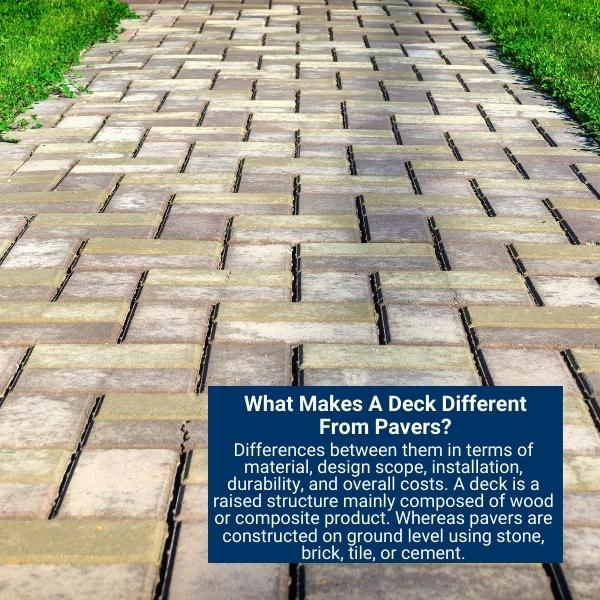 What Makes A Deck Different From Pavers?