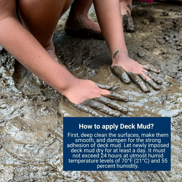 Application Of Deck Mud