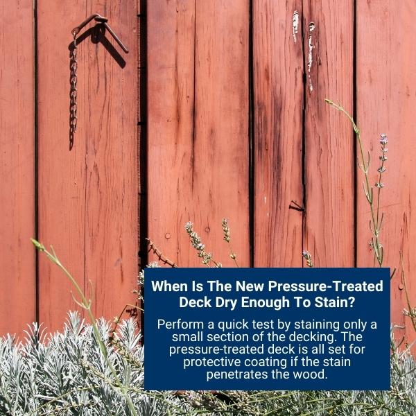 When Is The New Pressure-Treated Deck Dry Enough To Stain