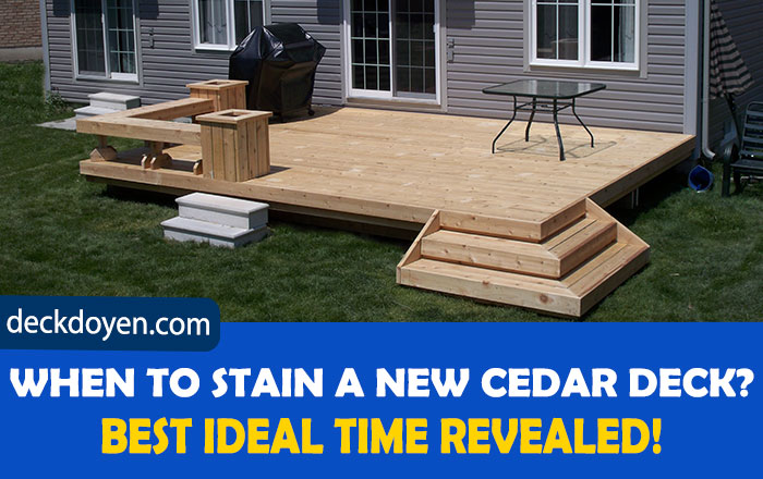 When To Stain A New Cedar Deck