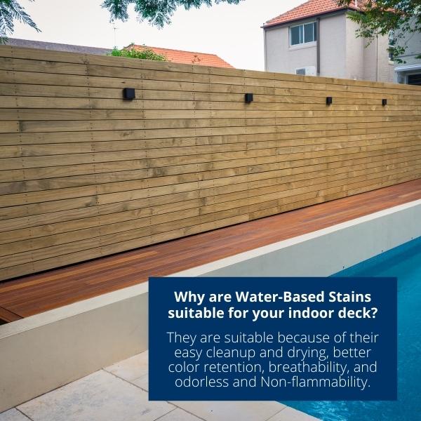 Why are Water-Based Stains suitable for your indoor deck