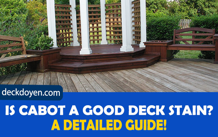 Is Cabot a Good Deck Stain