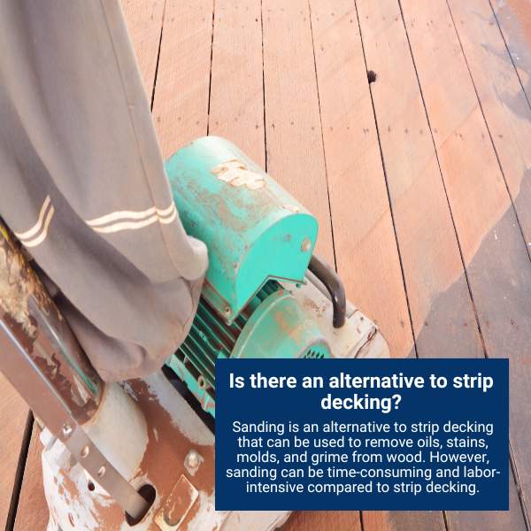 Is there an alternative to strip decking?