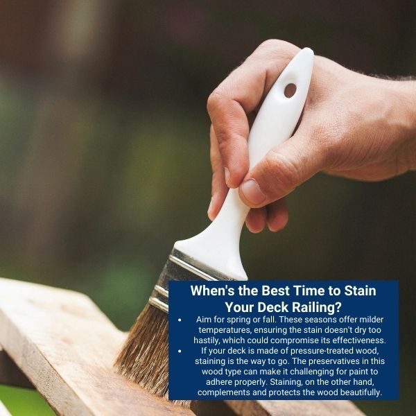 When's the Best Time to Stain Your Deck Railing?